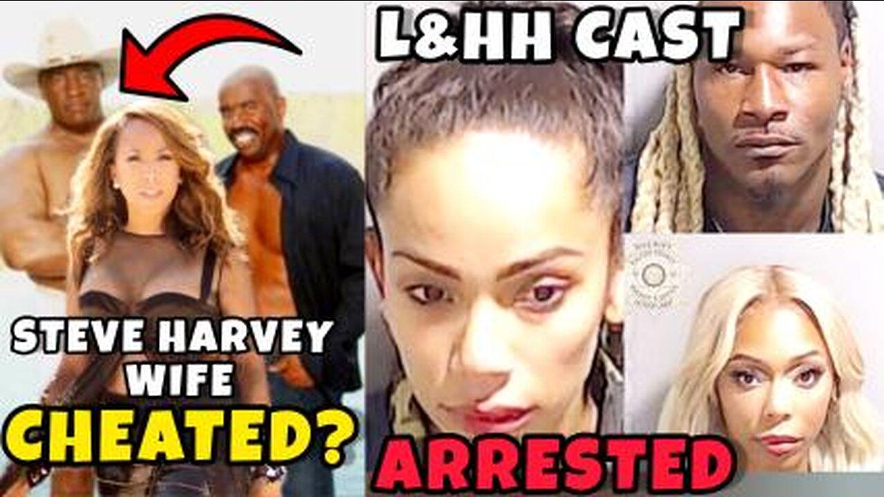 Steve Harvey's Wife Cheated With Bodyguard & Chef?| Erica Meena & L&HH Cast ARRESTED