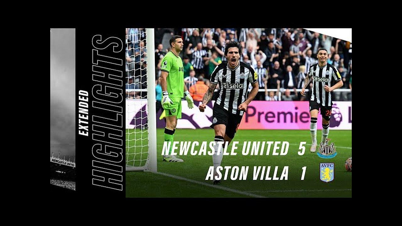 Newcastle United 5 Aston Villa 1 _ EXTENDED Premier League Highlights
