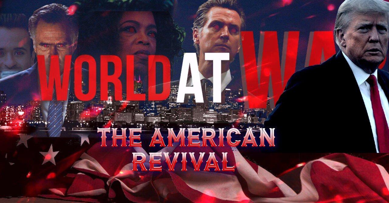 World At WAR with Dean Ryan 'The American Revival'