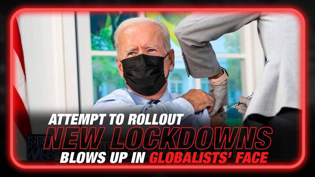 Attempt to Rollout New Lockdowns Blows Up in Globalists' Face