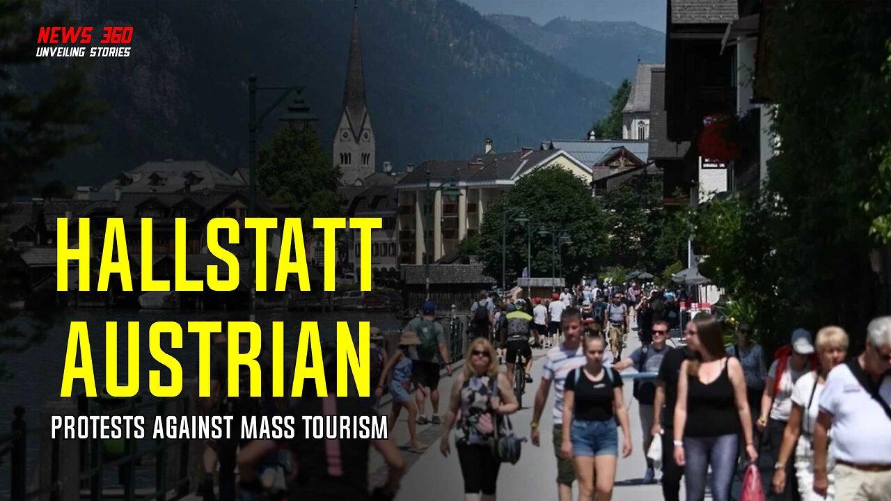 Hallstatt: Austrian Town Protests Against Mass Tourism