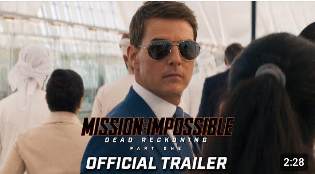 Mission Impossible-Dead Reckoning Part One/ Official Trailer