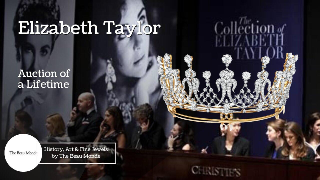 Elizabeth Taylor - Auction of a Lifetime - Jewellery Documentary
