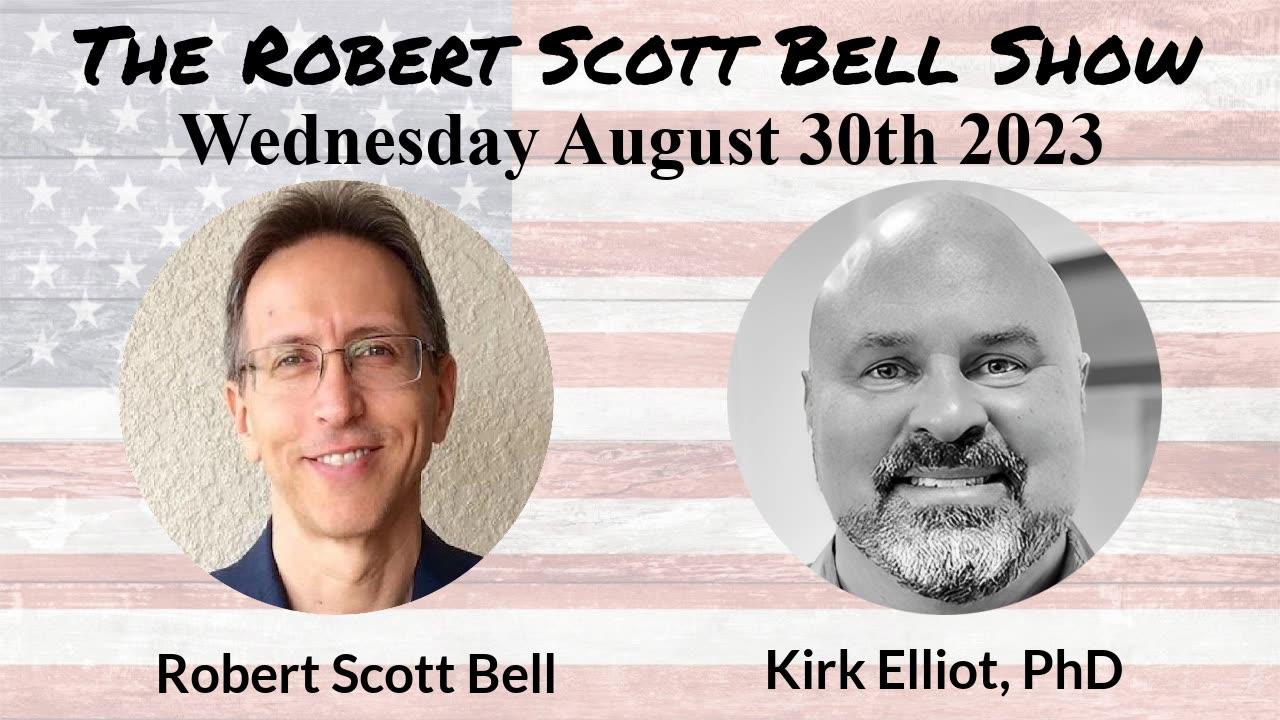 The RSB Show 8-30-23 - Lockdowns 2.0, Kirk Elliot, PhD, Protecting income and retirement assets, Gadsen flag slavery, Adverse ev