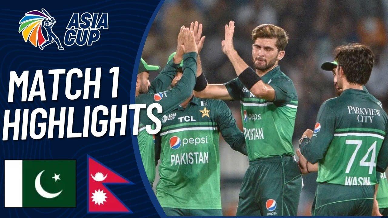 Pakistan vs Nepal Asia Cup 2023 Full Highlights Match 1