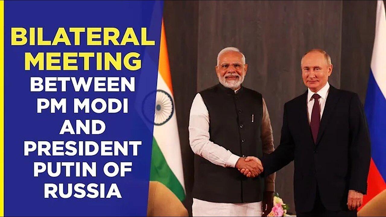 Bilateral Meeting Between PM Modi And President Putin Of Russia