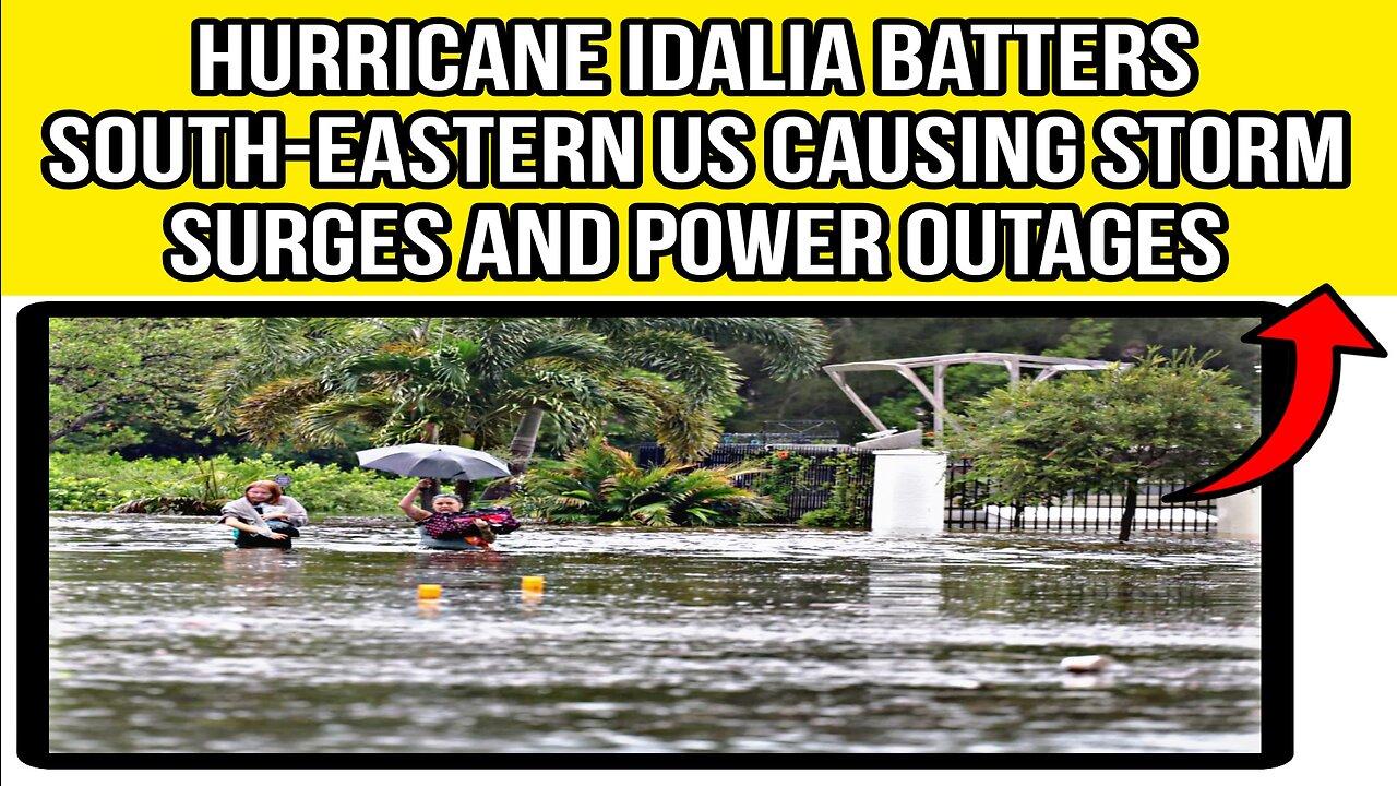 Hurricane Idalia batters south-eastern US causing storm surges and power outages