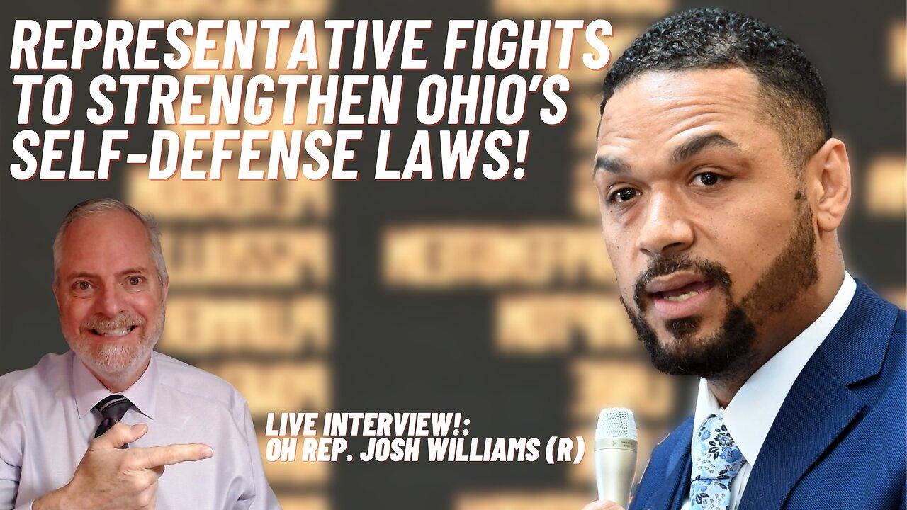 LIVE INTERVIEW: Ohio Rep. Fights to Strengthen OH's Self-Defense Laws!