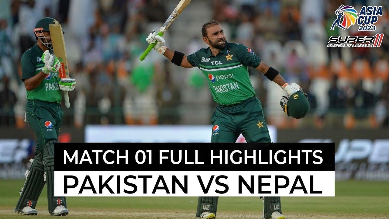 PAK vs NEP Asia Cup Match 01 Highlights 2023 | Pakistan vs Nepal Asia Cup Highlights 2023