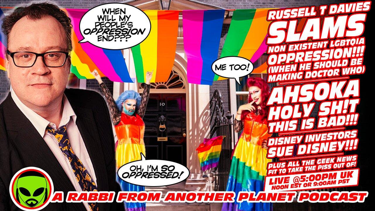 LIVE@5: RTD Slams Non Existent LGBTQIA Oppression & NOT Making Good Doctor Who!!! Star Wars: Ahsoka!