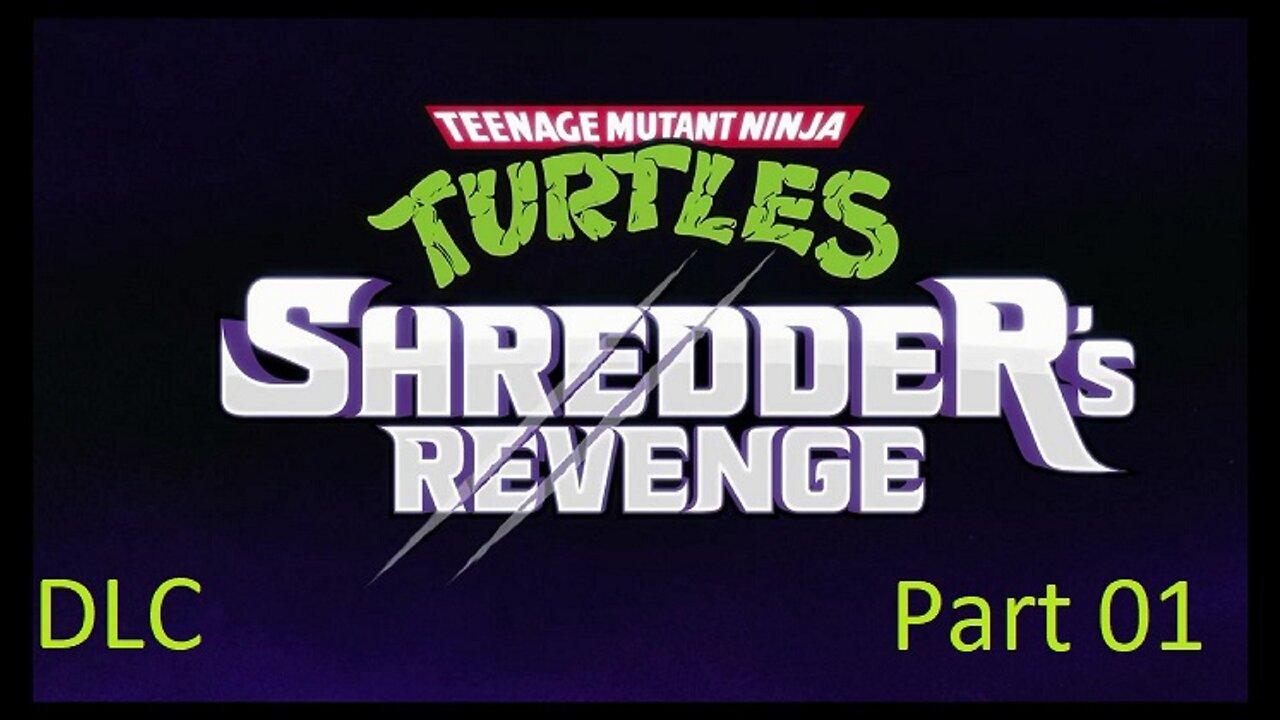 Teenage Mutant Ninja Turtles Shredder's Revenge DLC Part 01