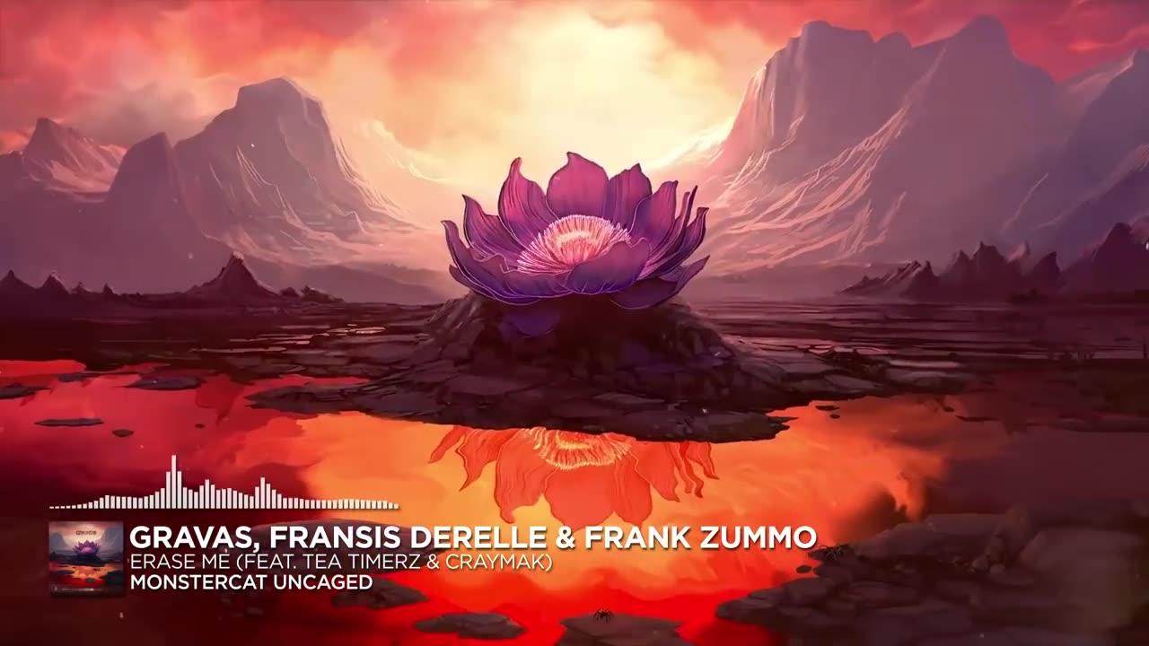 Gravas, Fransis Derelle & Frank Zummo - Erase Me (feat. Tea Timerz & CRaymak) [GameMasterX Release]