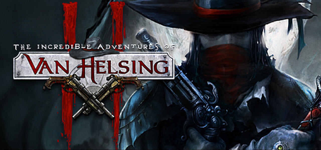 Van Helsing 2 -  the battles of the monsters who will win