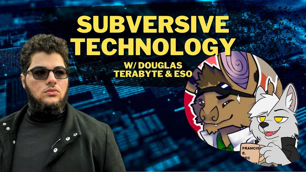 Subversive Technology: Ending the State w/ Douglas Terabyte & Eso — Civil Offense #19
