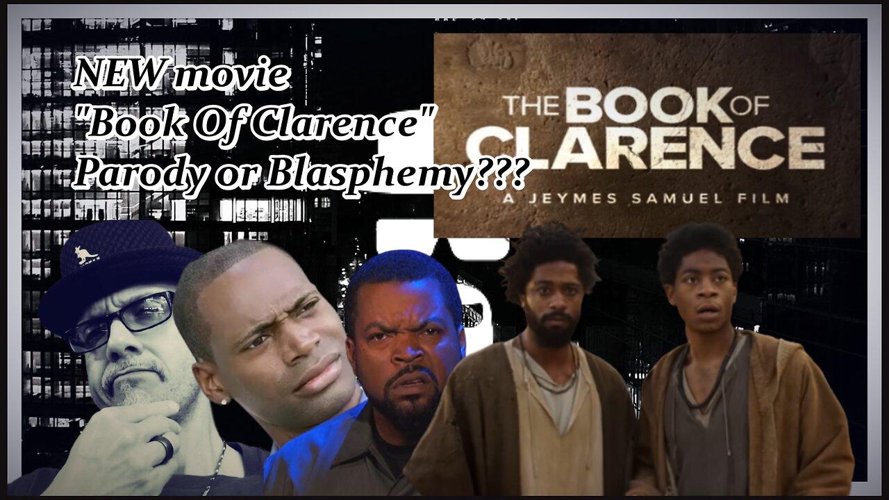"BOOK OF CLARENCE"...IS THIS A PARODY???
