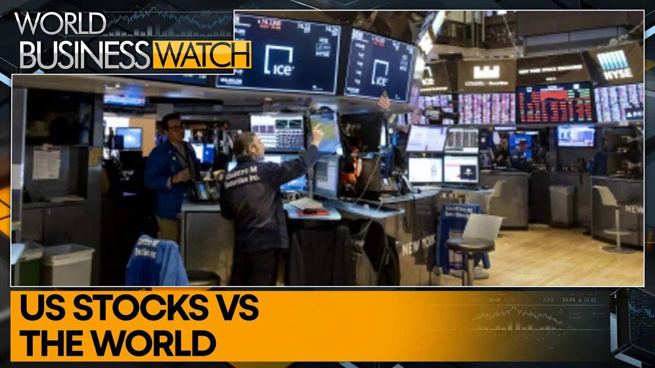 US stocks outshine global rivals | World Business Watch | WION