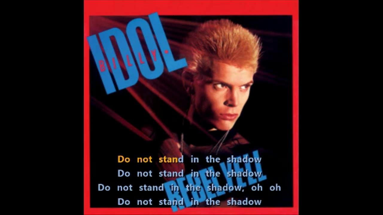 Billy Idol - (Do Not) Stand in the Shadows {without a karaoke mic}