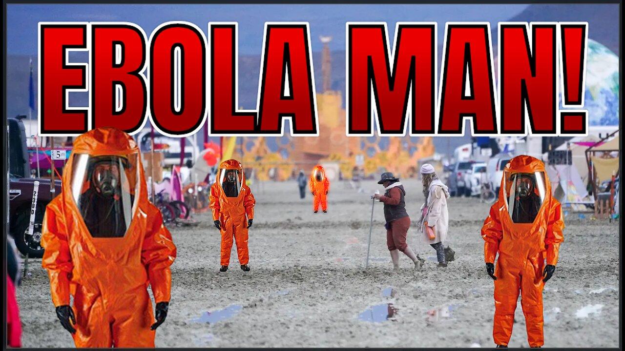'Ebola Outbreak' At Burning Man?! | Floatshow [5PM EST]