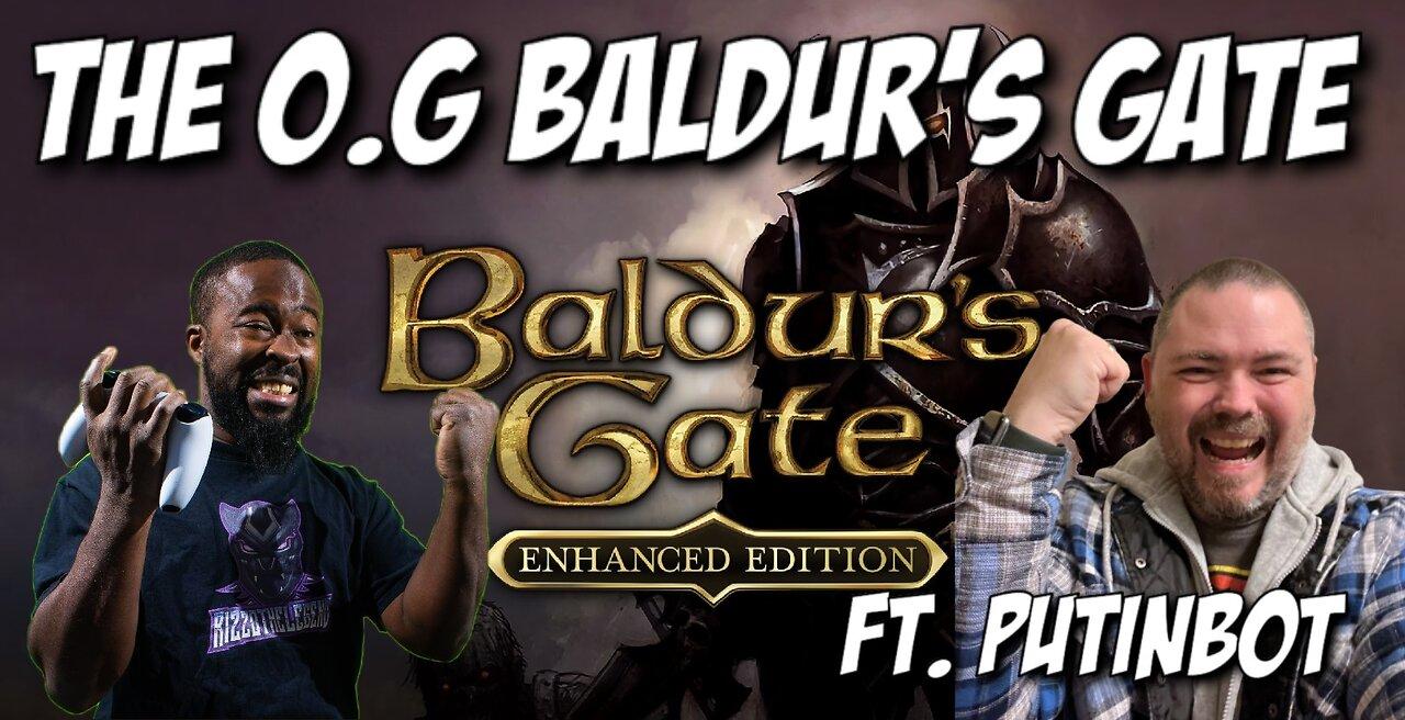 Baldur's Gate With PutinBot and Rizzo the Legend!!