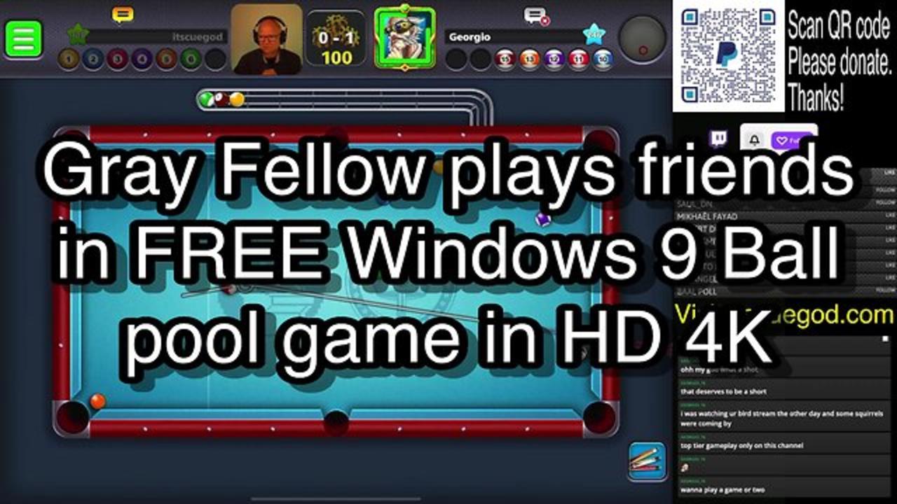 Gray Fellow plays friends in FREE Windows 9 Ball pool game in HD 4K 🎱🎱🎱 8 Ball Pool 🎱🎱🎱