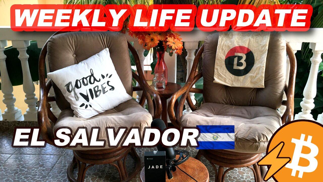 Week 56 - Bitwage, Berlin, House Flooded and Live from El Salvador