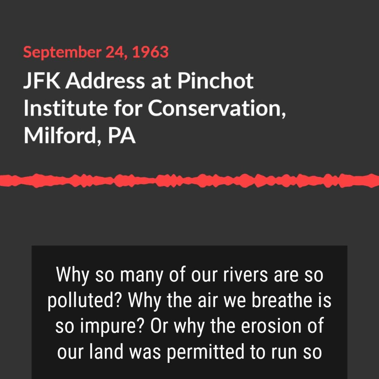 Sept. 24, 1963 | JFK Remarks in Milford, Pennsylvania