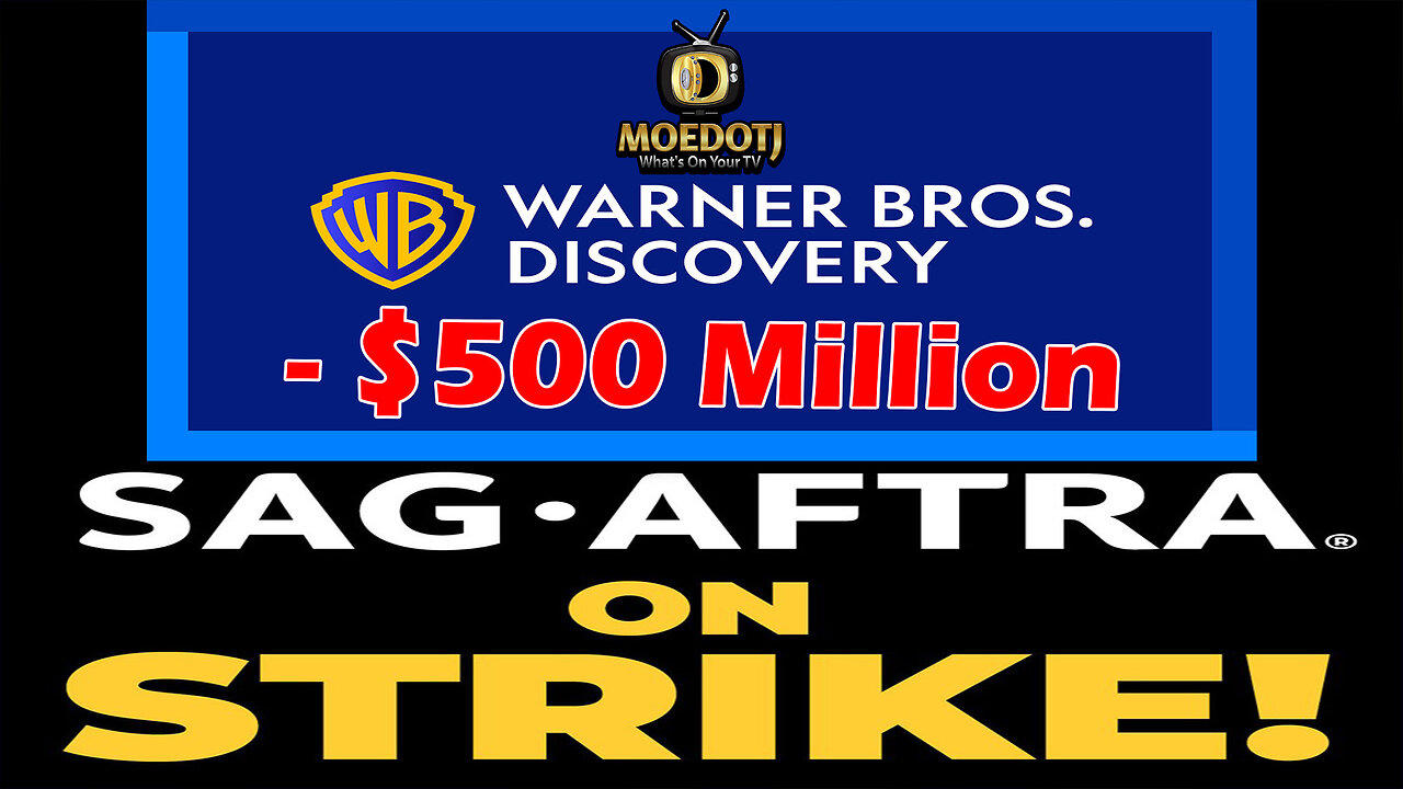Warner Bros and Discovery Projected to Lose $500 Million Due To SAG Strike