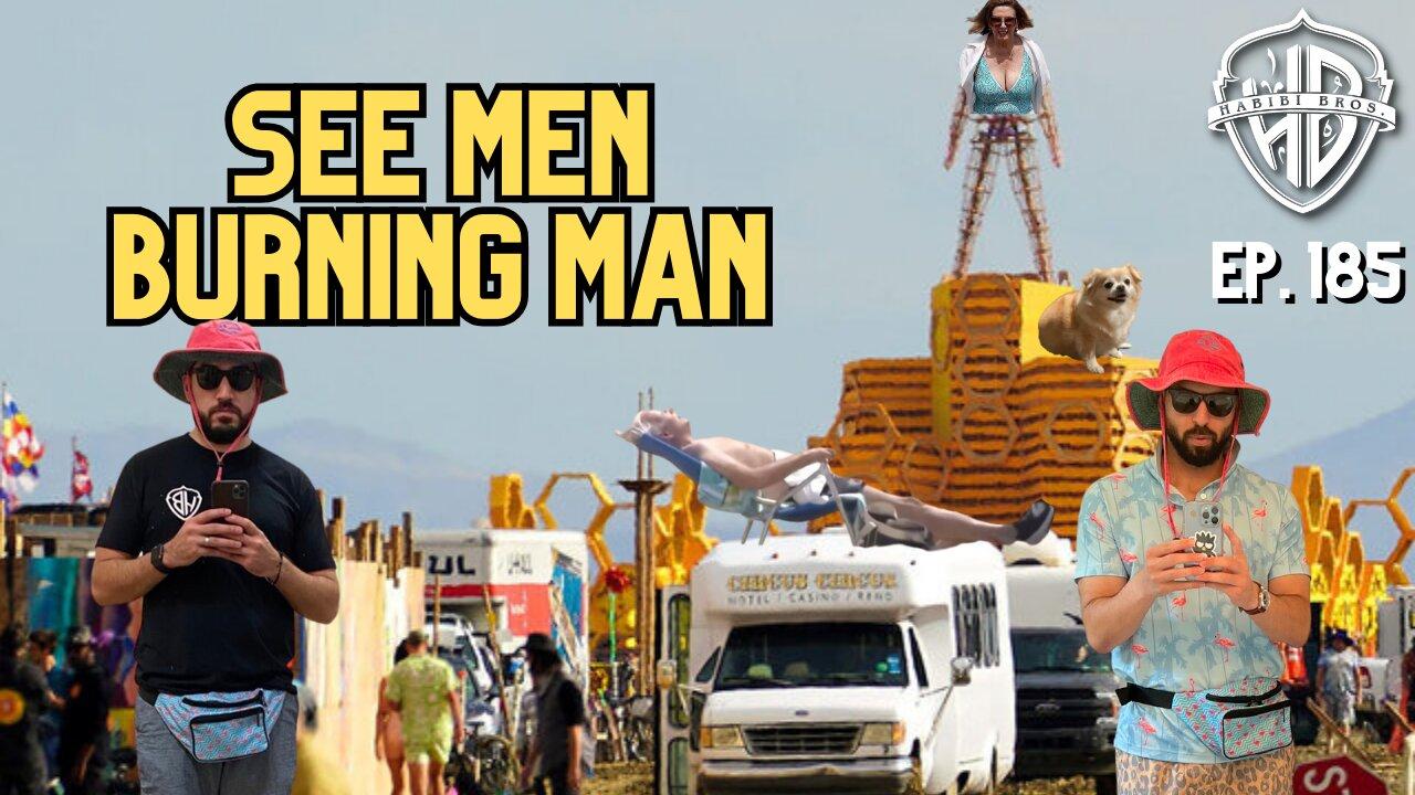Raining Men at Burning Man | Habibi Power Hour #185