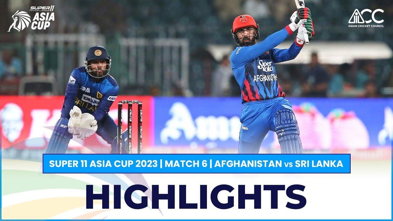 Super11 Asia Cup 2023 - Match 6 - Afghanistan vs Sri Lanka