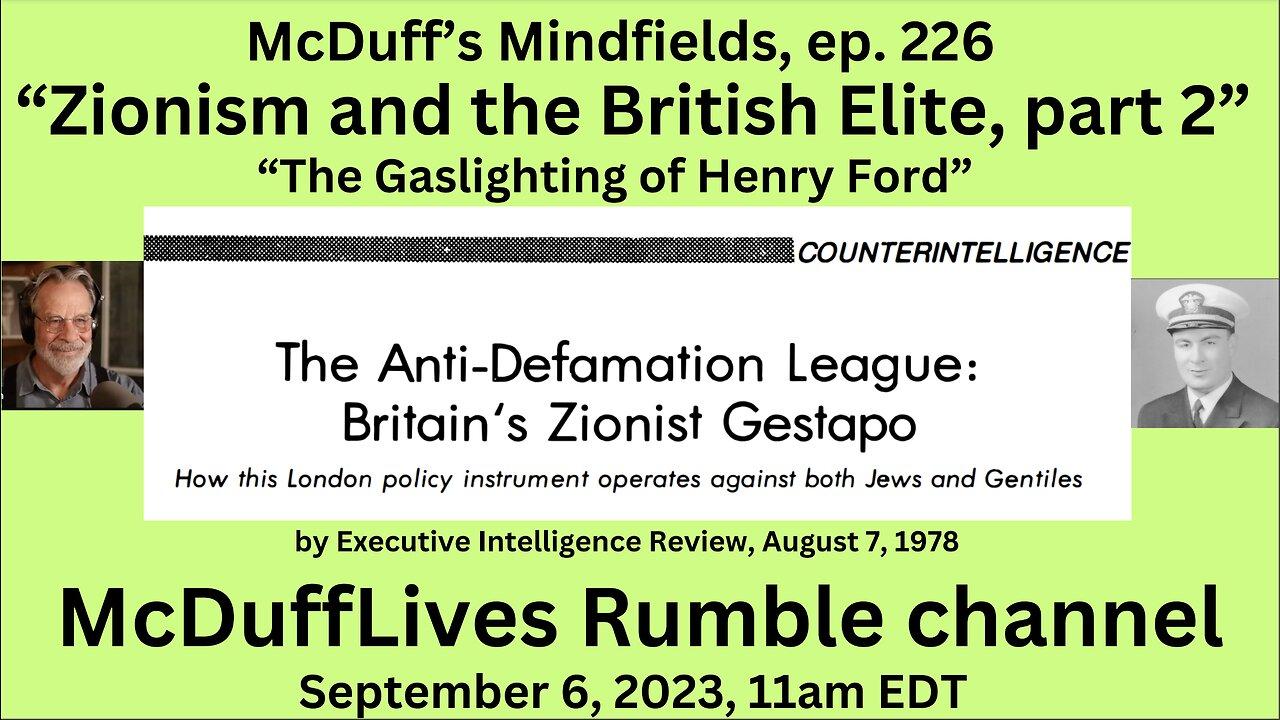 McDuff's Mindfields, ep. 226: "The Gaslighting of Henry Ford," September 6, 2023