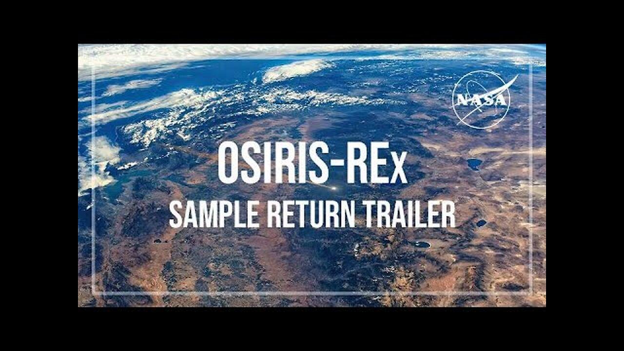 OSIRIS-REx STrailer/NASA UNIVERSE