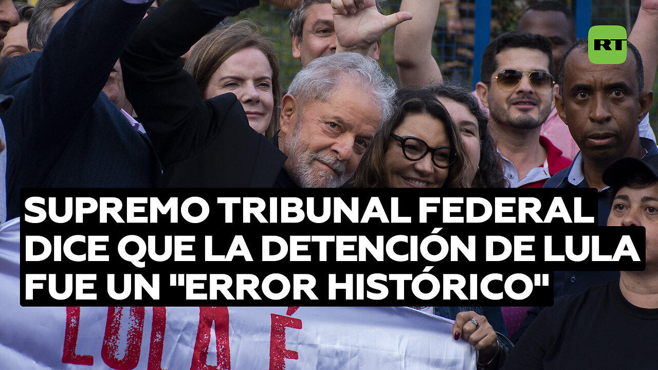 Un juez de la Corte Suprema de Brasil afirma que la detención de Lula fue "un montaje"