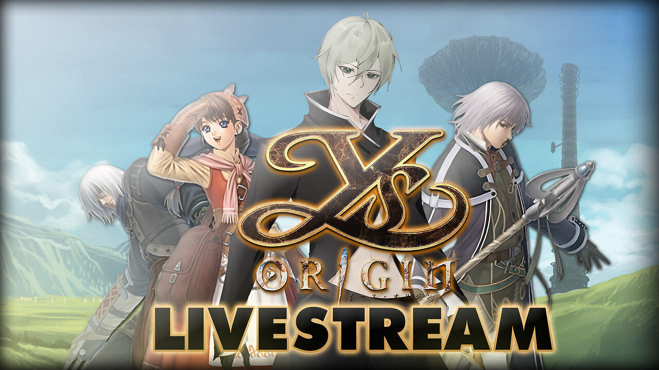 Ys Origin Episode 7 - Y are you such a jerk, Hugo?