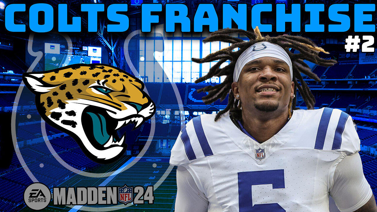 Madden 24 Colts Franchise - Week 2 vs Jaguars - Anthony Richardson's NFL Debut !