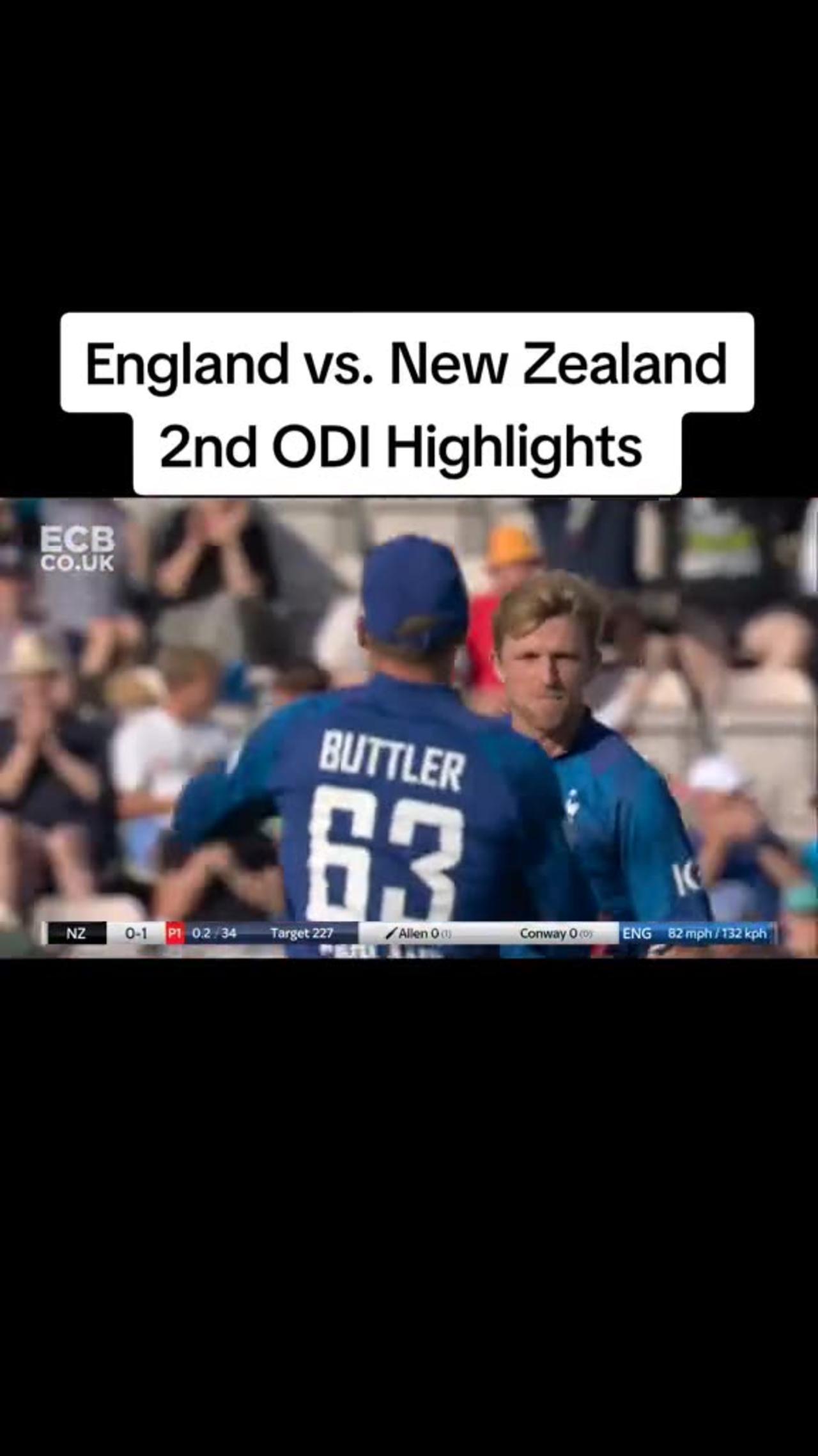 England vs new Zealand 2ODI HIGHLIGHTS