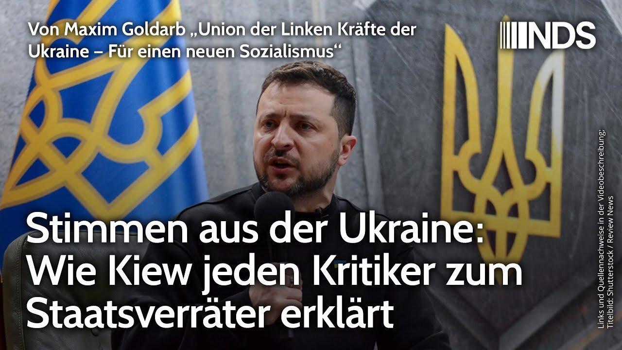 Stimmen aus der Ukraine: Wie Kiew jeden Kritiker zum Staatsverräter erklärt.