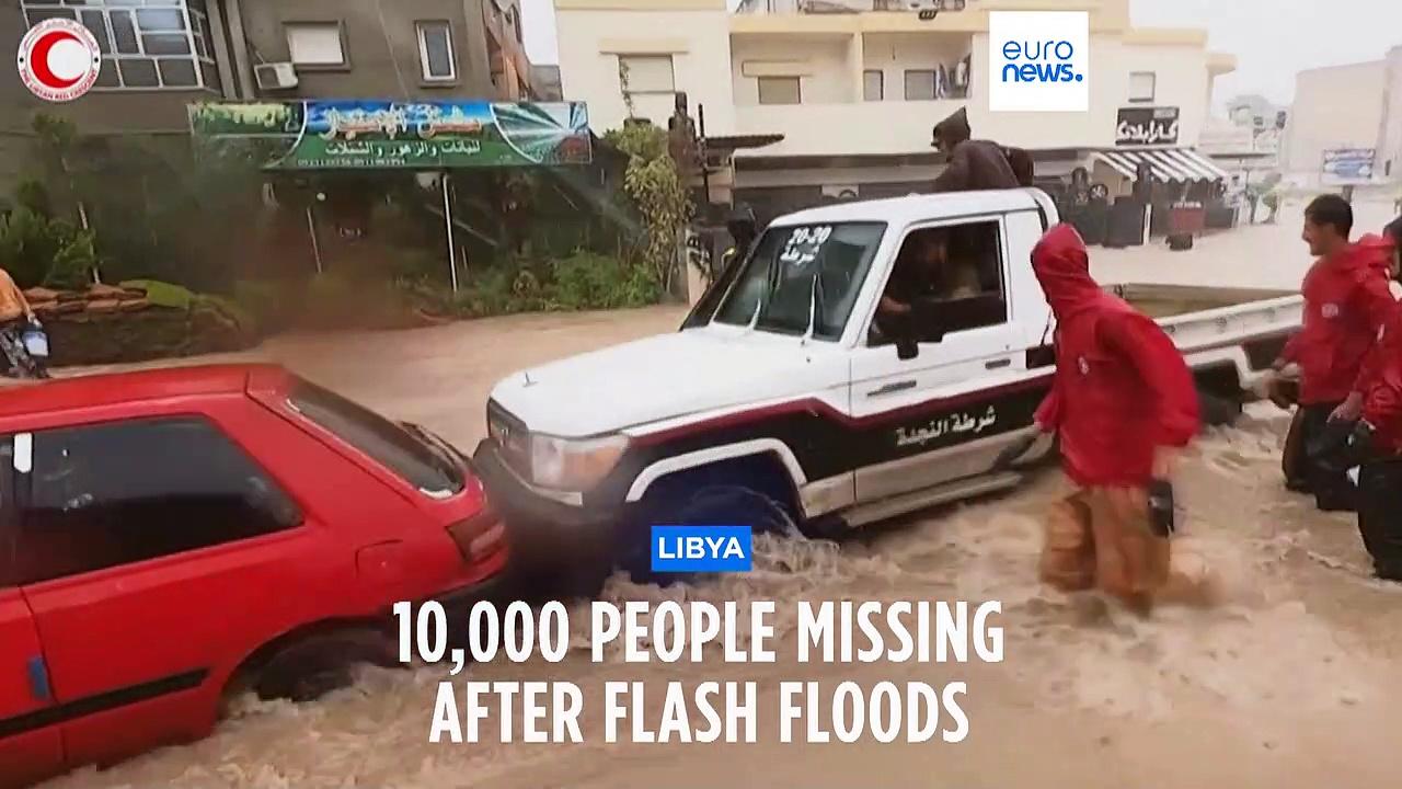 10,000 people are missing and thousands are feared dead as eastern Libya is devastated by floods