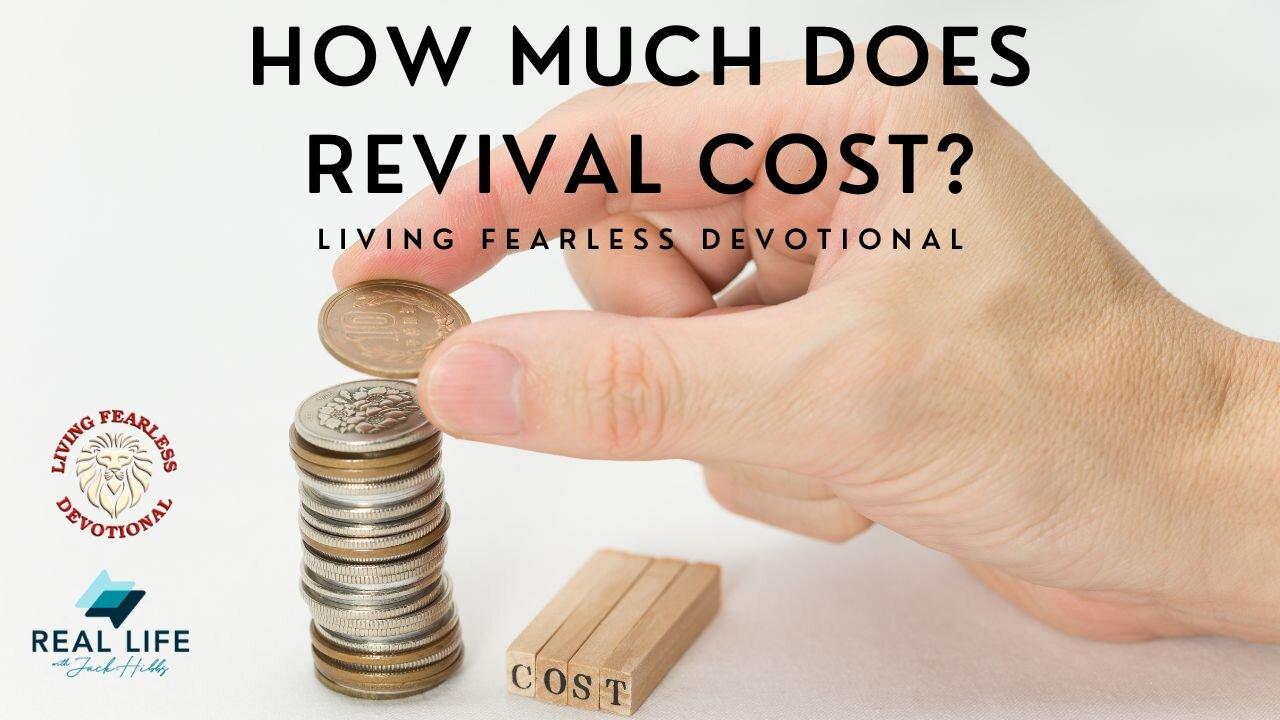 How Much Does Revival Cost?