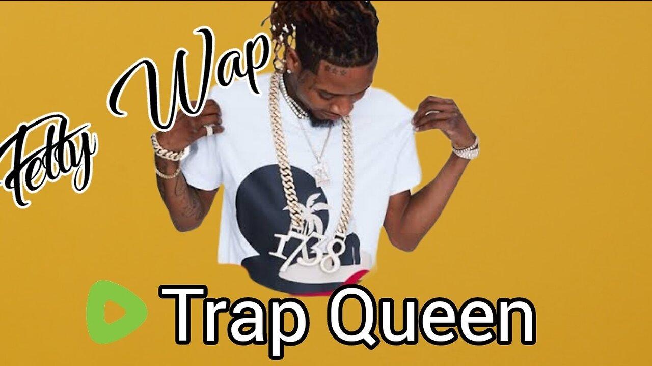 Trap. Queen
