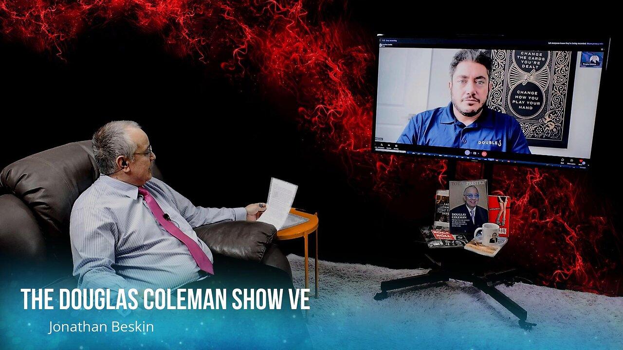 The Douglas Coleman Show VE with Jonathan Beskin