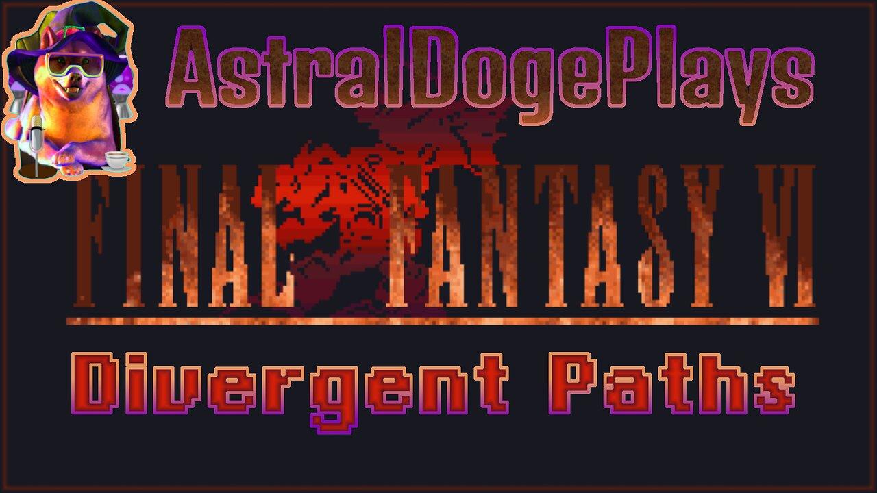 FF6: Divergent Paths (SNES Hack) - Part 2
