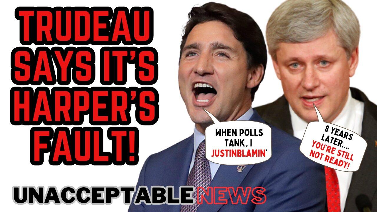 UNACCEPTABLE NEWS: Guess What TRUDEAU is BLAMING HARPER For This Time - Sep. 14th
