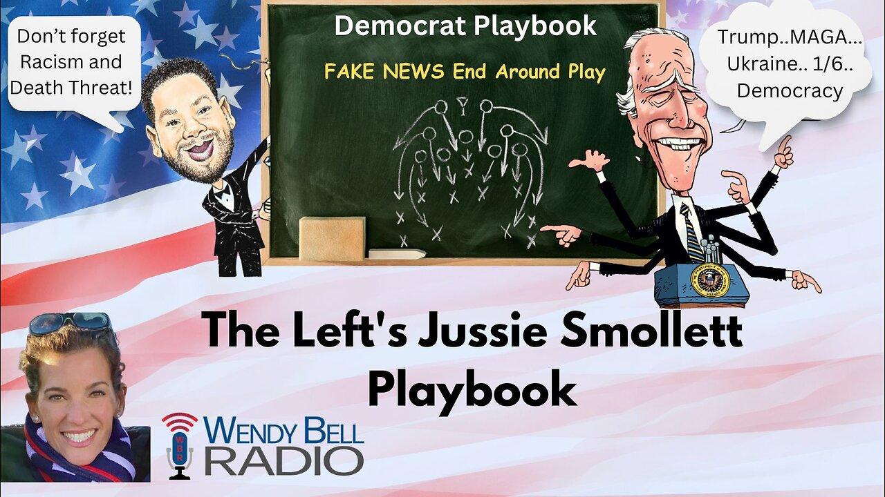 The Left's Jussie Smollett Playbook