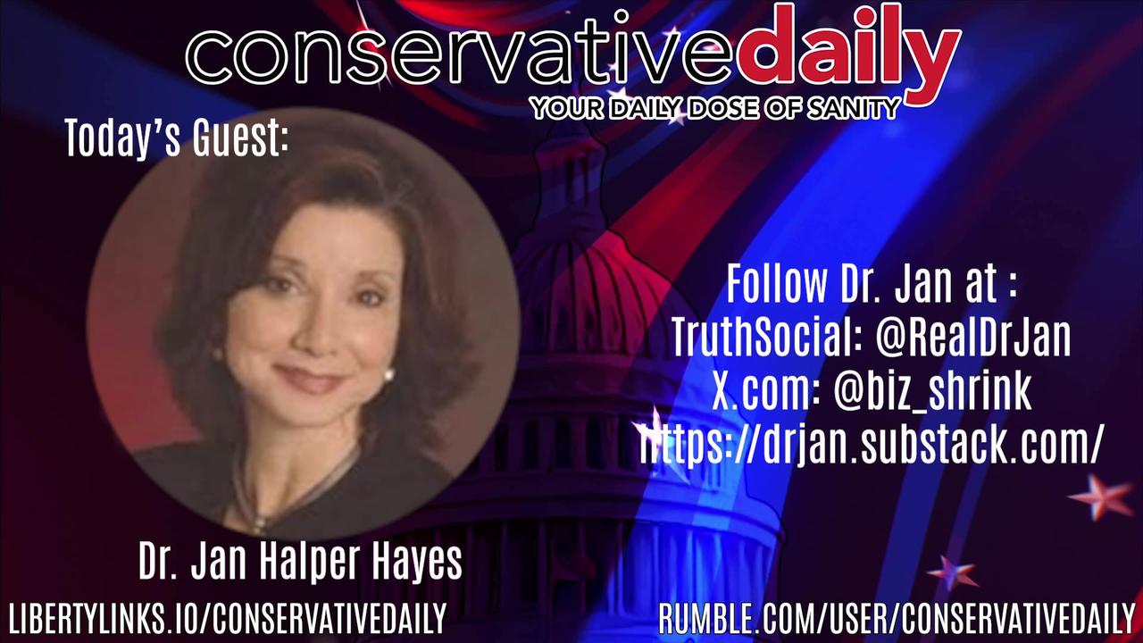 15 September 2023 - Conservative Daily 12PM EST: Live with Dr. Jan Halper Hayes - Kabuki Theatre - What is Stopping We the Peopl