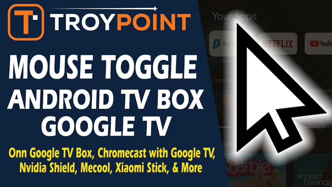 Install Mouse Toggle on Android TV/Google TV Boxes