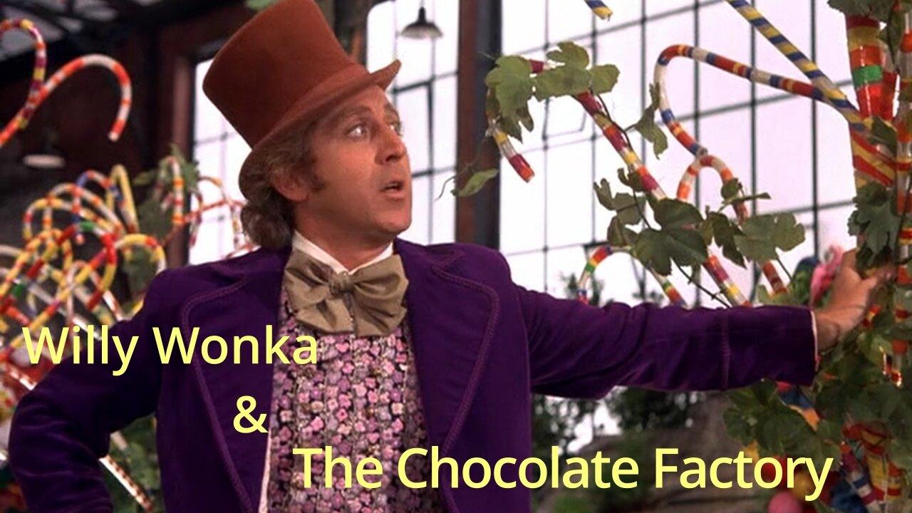 Experience the Magic of Pure Imagination in Willy Wonka & The Chocolate Factory (1971)