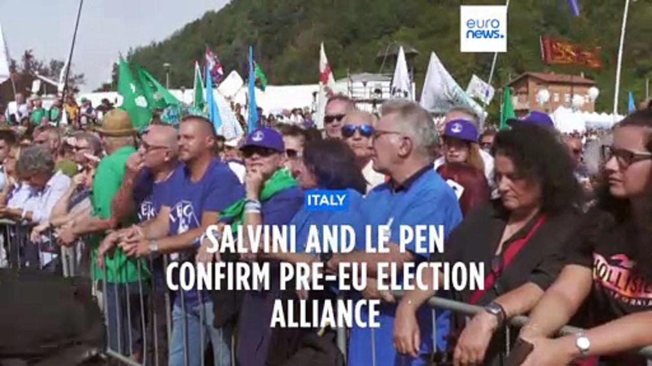 Matteo Salvini and Marine Le Pen present united front ahead of 2024 EU election
