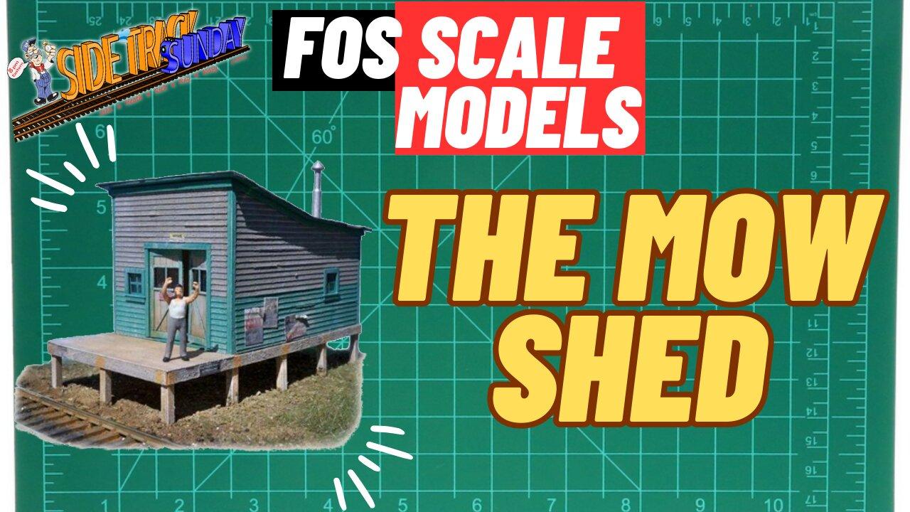 M.O.W. Shed: FOS Scale Models: STS #3 09/17/2023