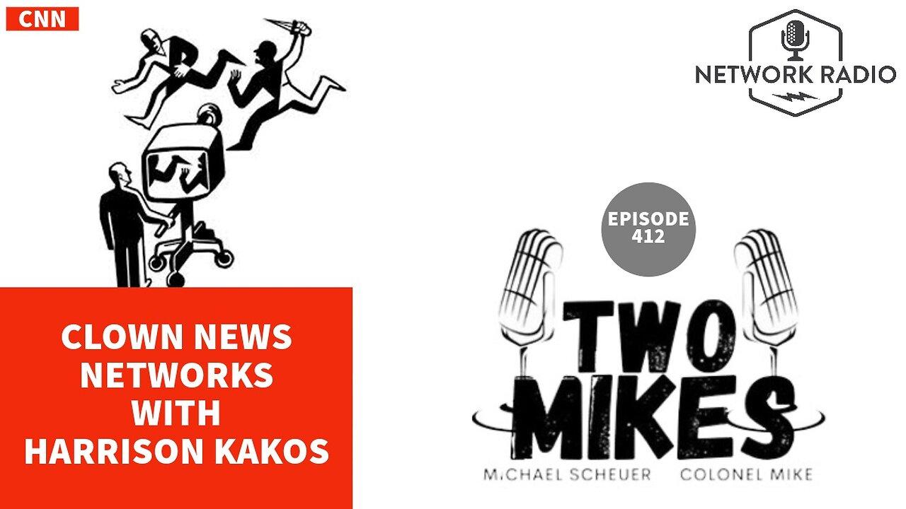 Clown News Networks with Harrison Kakos