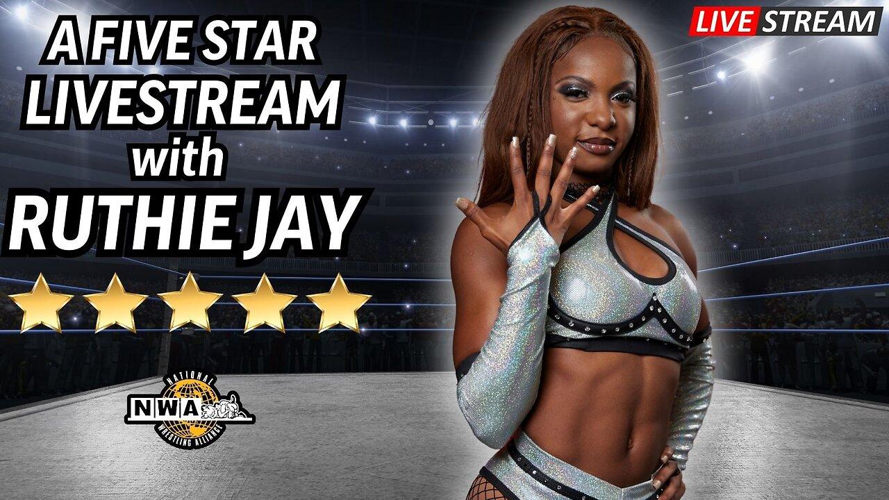 NWA LIVESTREAM SEPTEMBER 18th 2023 | SPECIAL GUEST: RUTHIE JAY